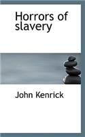 Horrors of Slavery