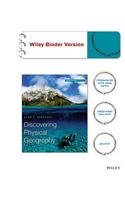 Discovering Physical Geography, Third Edition Binder Ready Version