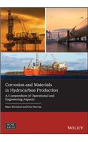 Corrosion and Materials in Hydrocarbon Production