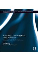 Gender, Globalization, and Violence