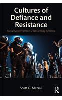 Cultures of Defiance and Resistance