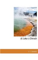 St Luke S Chruch: (English)