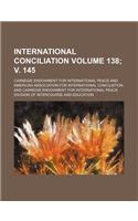 International Conciliation Volume 138; V. 145: (English)