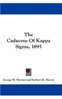 The Caduceus of Kappa SIGMA, 1895