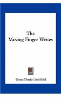 The Moving Finger Writes