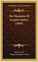 The Elements Of Graphic Statics (1905): (English)