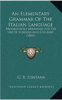 An Elementary Grammar of the Italian Language