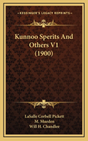 Kunnoo Sperits and Others V1 (1900)