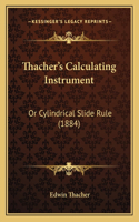 Thacher's Calculating Instrument