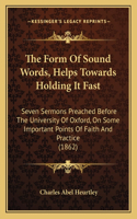 Form Of Sound Words, Helps Towards Holding It Fast