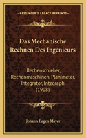 Das Mechanische Rechnen Des Ingenieurs