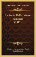 Scelta Delle Lettere Familiari (1912)