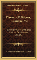 Discours, Politiques, Historiques V2