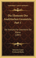 Elemente Der Analytischen Geometrie, Part 1