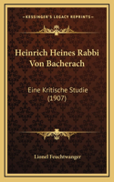 Heinrich Heines Rabbi Von Bacherach