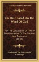 The Rule Based On The Word Of God