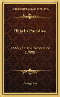 Iblis In Paradise
