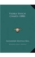 Visible Speech Charts (1888)