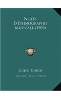 Notes D'Ethnographie Musicale (1905)