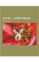 Life of John Duncan: (Italian)