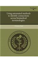 Using Automated Methods to Identify Connections Across Biomedical Terminologies