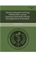 Human Pathogenic and Lung Inflammatory Aerosol Exposures Associated with the Land Application of Biosolids
