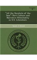 All the Derelicts of the Seas: Port Culture and Narrative Potentiality in U.S