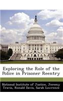 Exploring the Role of the Police in Prisoner Reentry