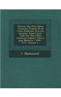 Histoire Des Plus C L Bres Amateurs Fran Ais Et de Leurs Relations Avec Les Artistes, Pisant Suite Celle Des Plus C L Bre Amateurs Italiens