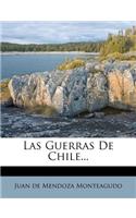 Las Guerras De Chile...