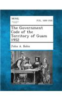 The Government Code of the Territory of Guam 1952