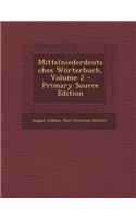 Mittelniederdeutsches Worterbuch, Volume 2 - Primary Source Edition
