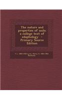 The Nature and Properties of Soils; A College Text of Edaphology