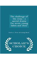 Challenge of the Cross