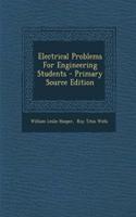 Electrical Problems for Engineering Students