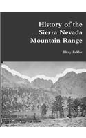 History of the Sierra Nevada Mountain Range