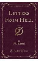 Letters from Hell, Vol. 1 of 2 (Classic Reprint)