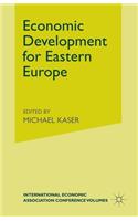 Economic Development for Eastern Europe