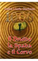 1000 - Il Druido, la Spada e il Corvo
