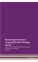 Reversing Premature Greying of Hair: Hea