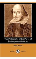 The Philosophy of the Plays of Shakespeare Unfolded