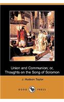 Union and Communion; Or, Thoughts on the Song of Solomon (Dodo Press)