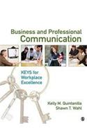 Business and Professional Communication: Keys for Workplace Excellence