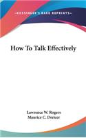 How to Talk Effectively
