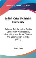 India's Cries To British Humanity
