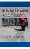 Next World Order Manifesto: An A to Z Guide to an Alternative Global System