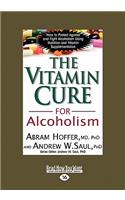 Vitamin Cure for Alcoholism
