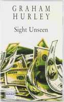 Sight Unseen