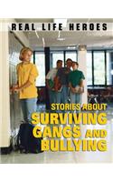 Stories About Surviving Gangs and Bullying