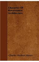 Character Of Renaissance Architecture